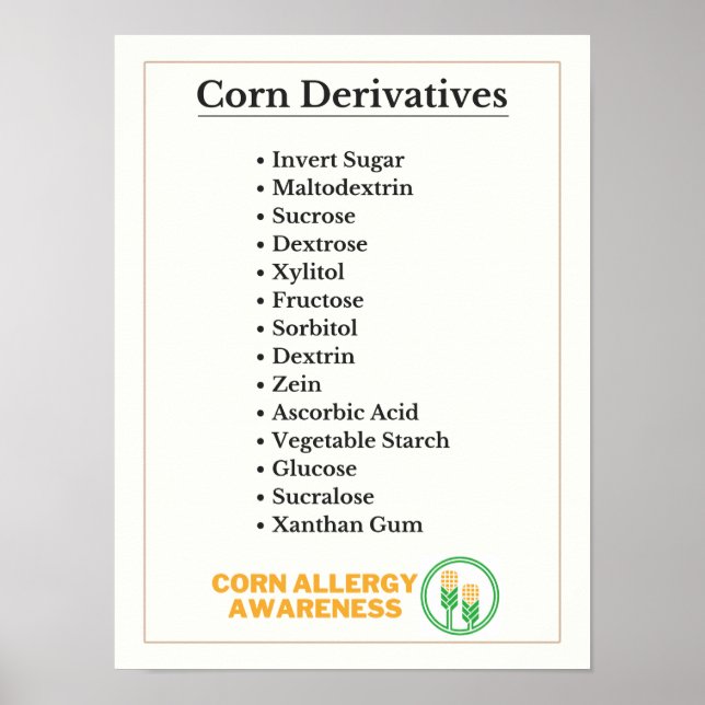 Corn Derivatives Allergy Awareness Poster (Front)