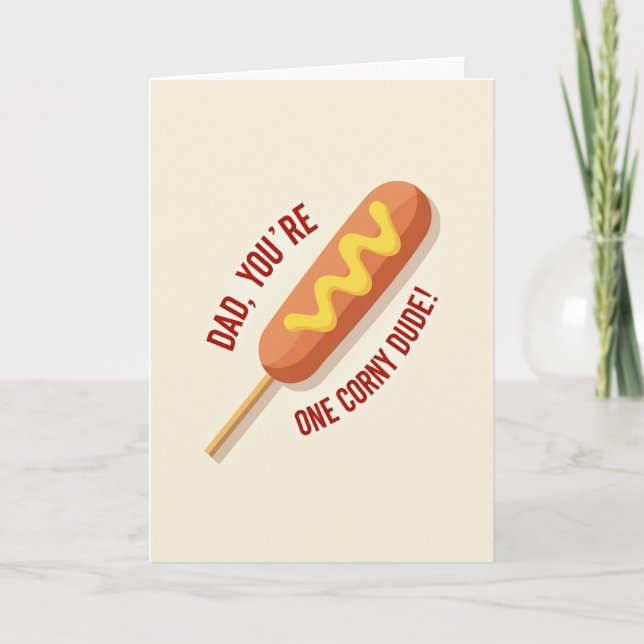 Corn Dog Sweet Fathers Day Card (Front)