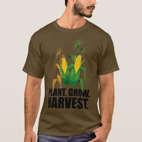 Corn Farmer Plant Grow Harvest T_Shirt