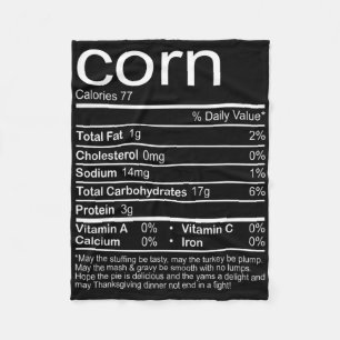 Corn Nutrition Facts Funny Food Thanksgiving Chris Fleece Blanket