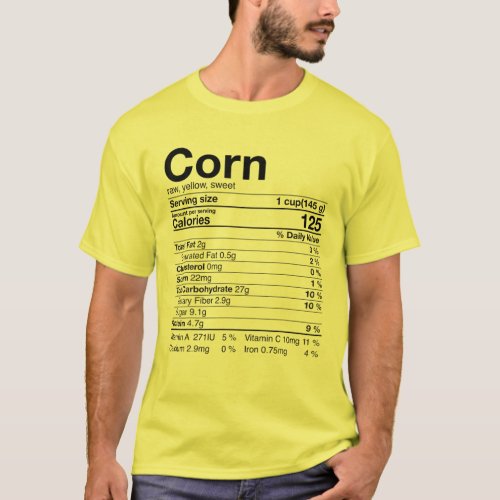 Corn Nutritional Facts Gifts Thanksgiving Costume  T_Shirt