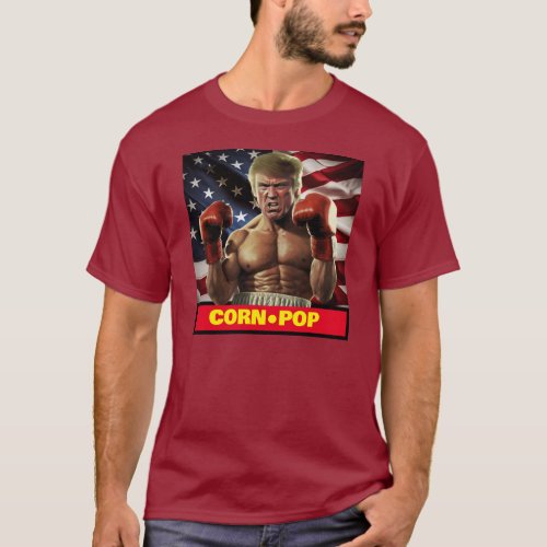 Corn Pop Trump _ Bidens Nightmare T_Shirt