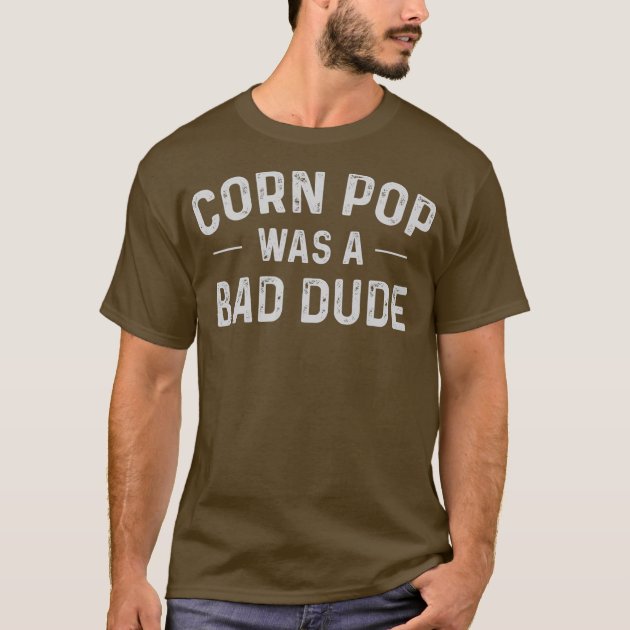 Corn pop 2020 best sale shirt