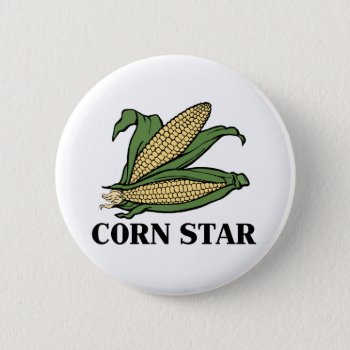 Corn Star Funny Vegetable Pun Bbq Humor Pinback Button by insanitees at Zazzle