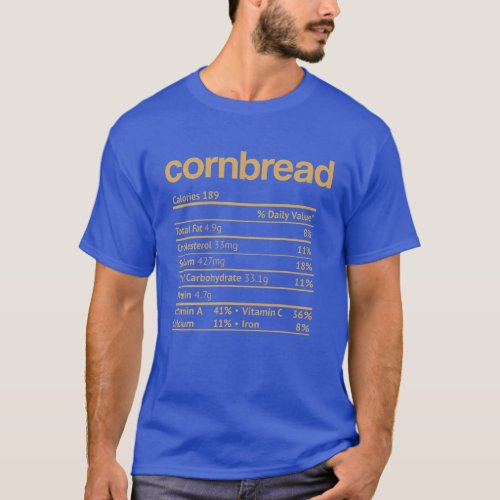 Cornbread Nutrition Fact Funny Thanksgiving Christ T_Shirt
