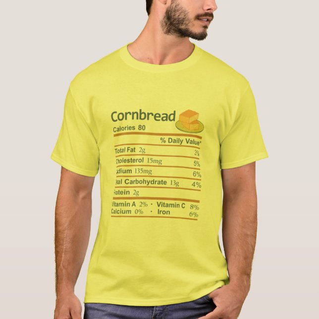 Cornbread Nutrition Facts Thanksgiving Costume Chr T-Shirt (Front)