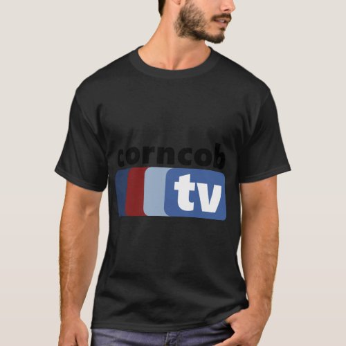 corncob tv _ i think you should leave with tim rob T_Shirt