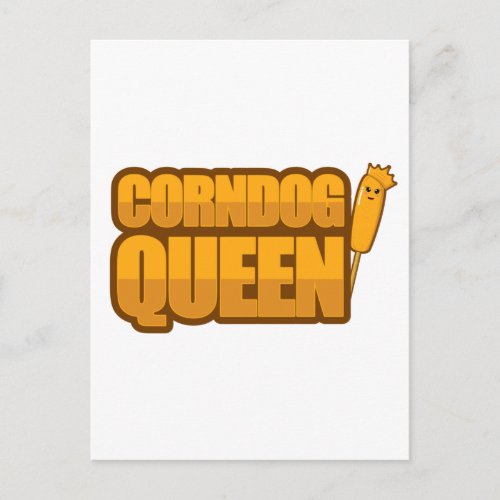 Corndog Queen Corn dog lover Gift Postcard