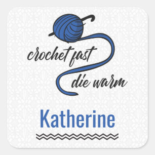 Cornflower Blue Crochet Fast, Die Warm Square Sticker