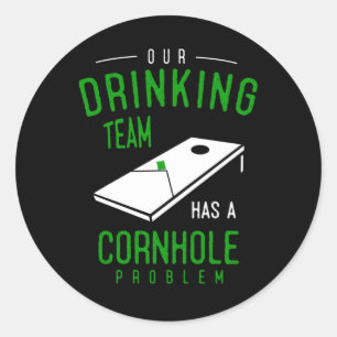 Cornhole and Beer Drinking Jokes Classic Round Sticker