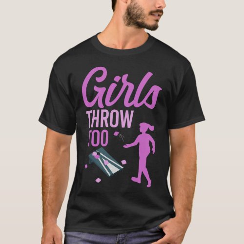 Cornhole Bean Bag Girls Throw Too T_Shirt