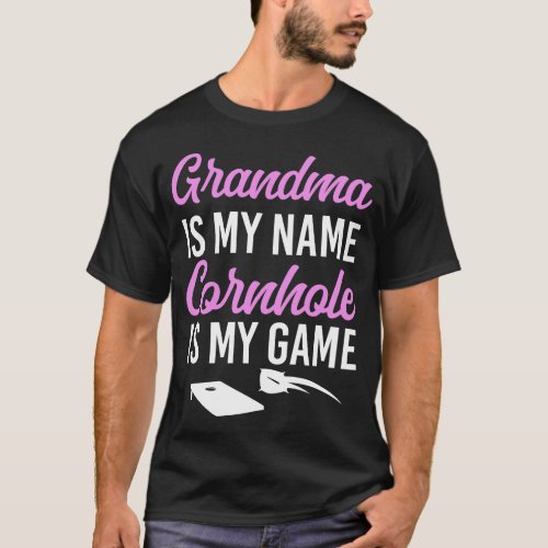 Cornhole Bean Bag Grandma Is My Name Cornhole Is T_Shirt