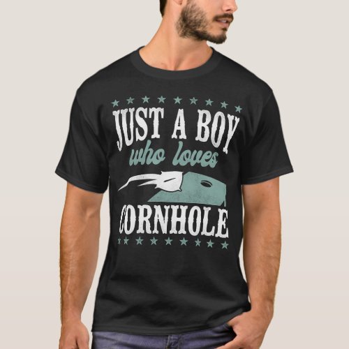 Cornhole Bean Bag Just A Boy Who Loves Cornhole T_Shirt