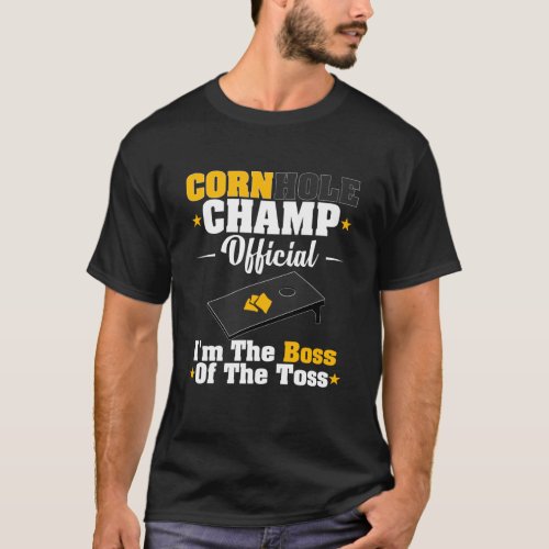 Cornhole Champ Boss Of The Toss T_Shirt