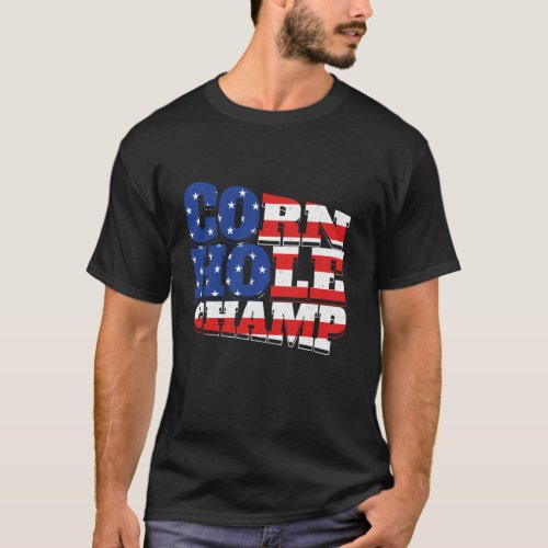 CornHole Champ US Flag Bean Sand Bag Toss Cornhole T-Shirt