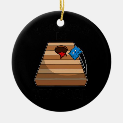 Cornhole Hole Goal Bean Bag Game Team  Ceramic Ornament