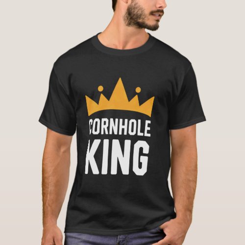 Cornhole King Bean Bag Toss Game Tournament Winner T-Shirt