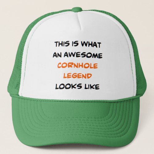 cornhole legend awesome trucker hat