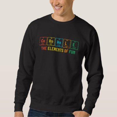 Cornhole Periodic Table Elements for Chemistry Sweatshirt