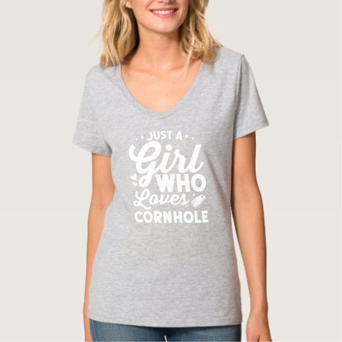 Cornhole Player Funny Just A Girl Who Loves T_Shirt