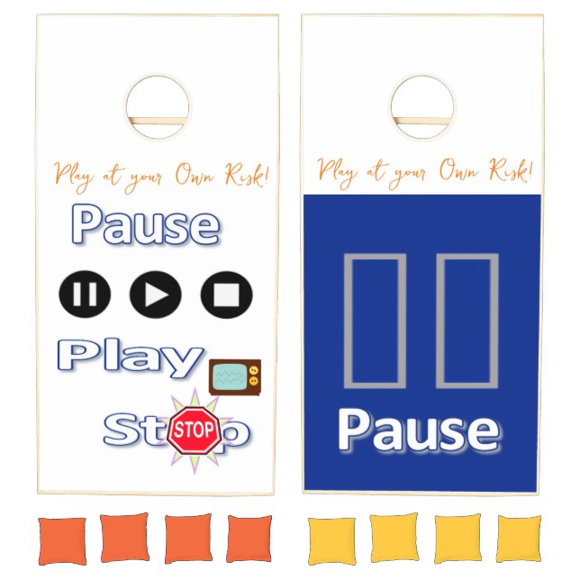 Cornhole Set Play, Pause Stop! Play at Own Risk! (Set)