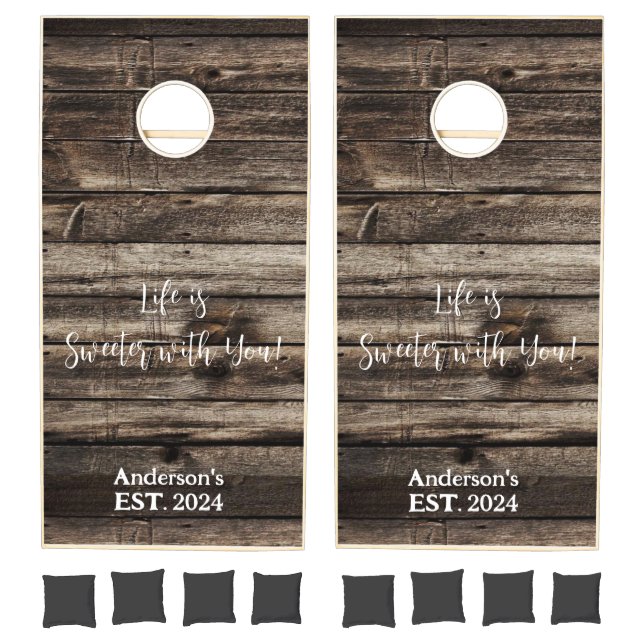 Cornhole Set Rustic Wood Life is Sweeter with You! (Set)