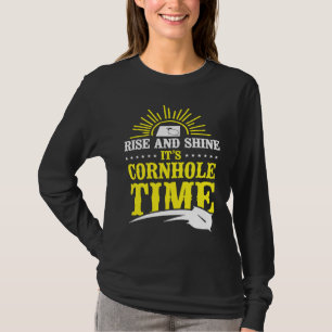 Cornhole Team Bean Bag Player Champ Rise And Shine T-Shirt