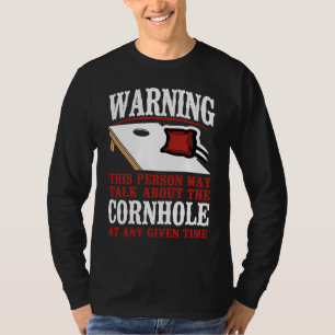Cornhole Team Bean Bag Player Champ Warning This P T-Shirt