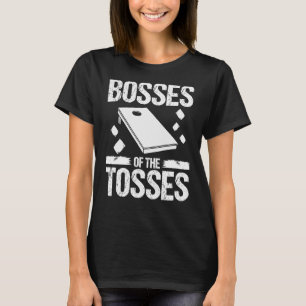 Cornhole Throwing Game Bosses of the Tosses Cornho T-Shirt
