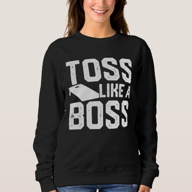 Cornhole Toss Like a Boss Retro Style Cornhole Sweatshirt (Front)