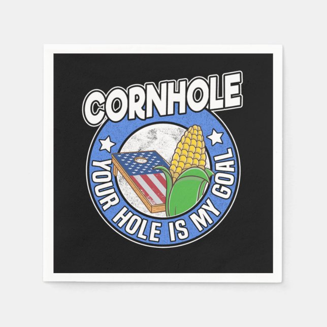 Cornhole Your Hole Is My Goal American Flag Logo C Napkins (Front)