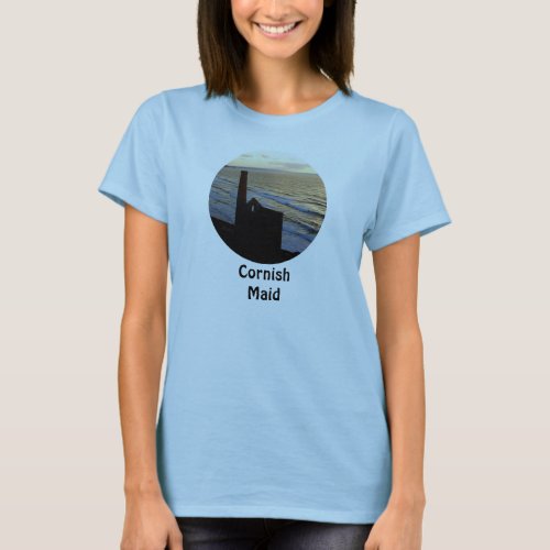 Cornish Maid Tin Mine Cornwall England T_Shirt