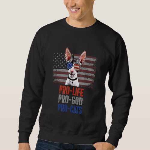 Cornish Rex Cat Pro Life Pro God Pro Cats American Sweatshirt