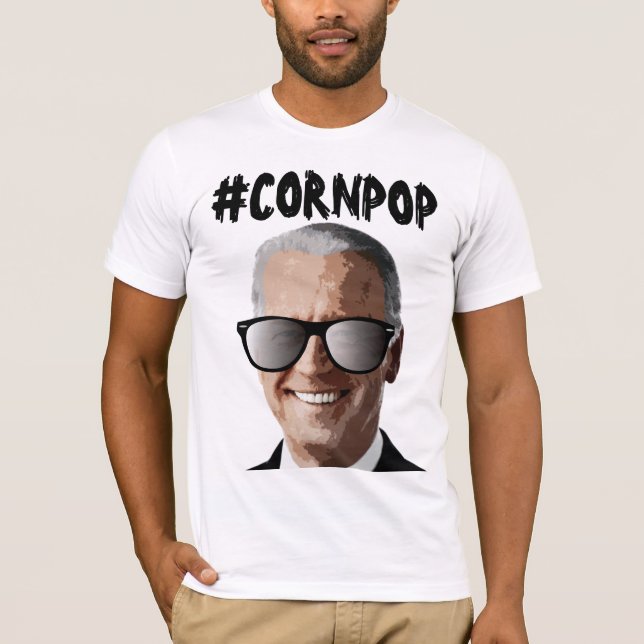 CORNPOP JOE BIDEN T-SHIRTS (Front)