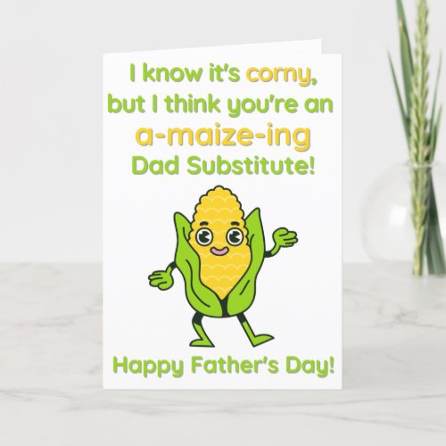 Corny A_Maize_Ing Dad Substitute Fathers Day Card