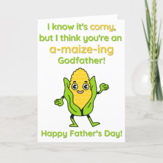Corny, A-Maize-Ing Godfather Father's Day Card