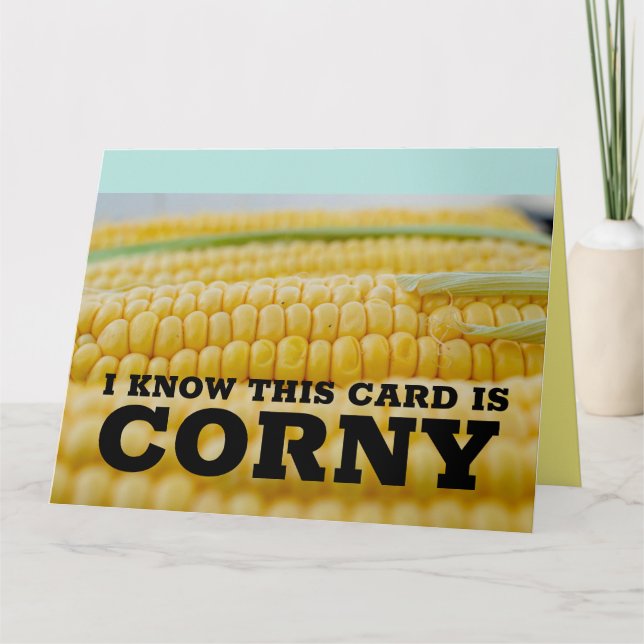 CORNY CORN ON THE COB BIRTHDAY GREETING CARD (Front)
