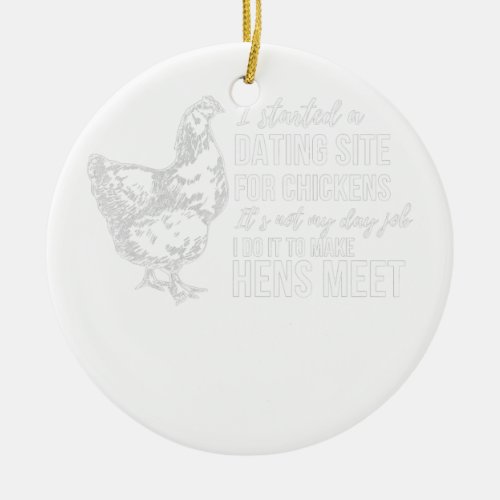 Corny Dad Joke Chickens Hens Meet Funny  Ceramic Ornament