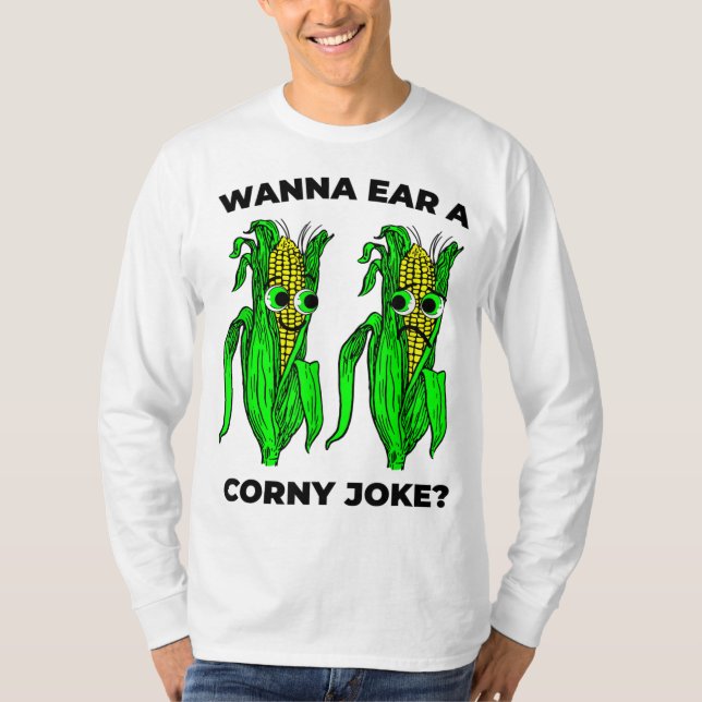Corny Joke Meme Ear of Corn Pun Graphic T-Shirt (Front)
