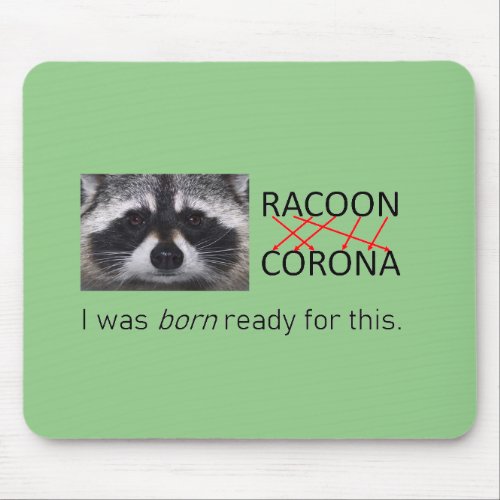 Corona Anagram Raccoon on the Rat Mouse Pad