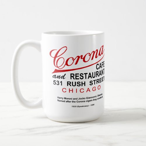 Corona Cafe and Restaurant Chicago IL Coffee Mug