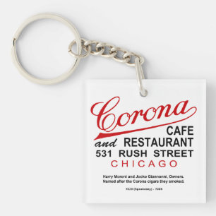 Corona Cafe and Restaurant, Chicago, IL Keychain