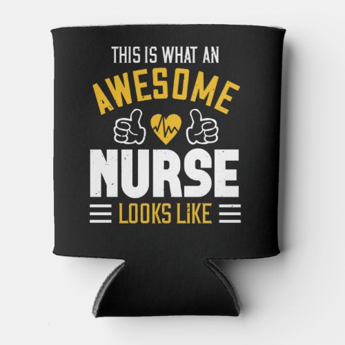 Corona Nurses _ Awesome Nurse Can Cooler