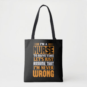 Corona Nurses - Nurse Is Never Wrong Tote Bag