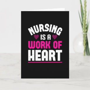 Corona Nurses Nursing Is A Work Of Heart Card