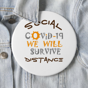 Corona Virus Health Pandemic We Will Survive Button