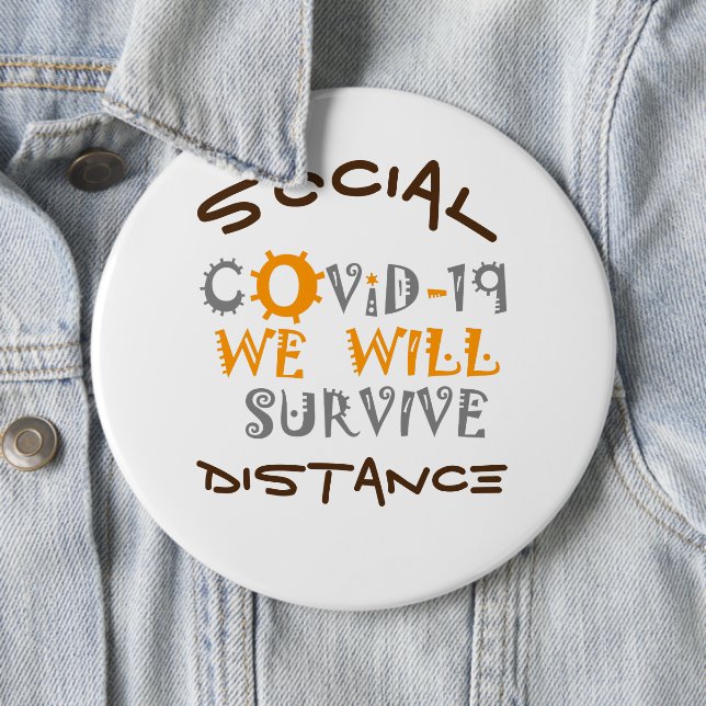 Corona Virus Health Pandemic We Will Survive Button (In Situ)