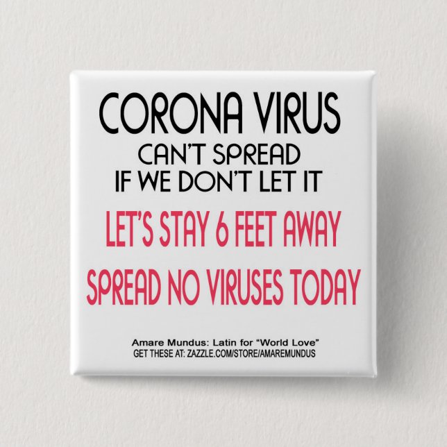 Corona Virus safe practices. Kind way to stay safe Button (Front)
