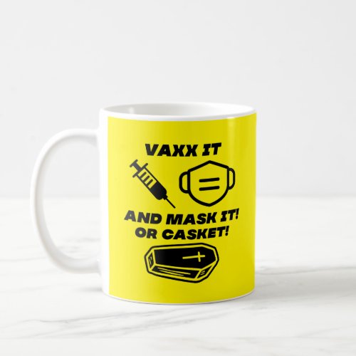 Corona Virus Vaccination Pandemic Mask Quote Coffe Coffee Mug