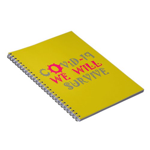 Corona We will Survive COVID_19 The World Pandemic Notebook